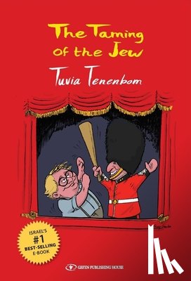 Tenenbom, Tuvia - The Taming of the Jew