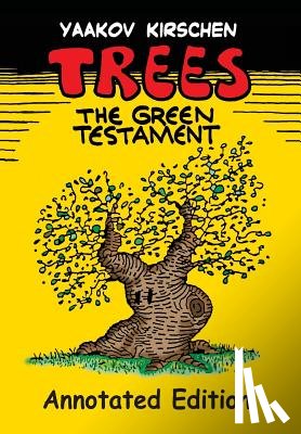 Kirschen, Yaakov - Trees: ...the Green Testament