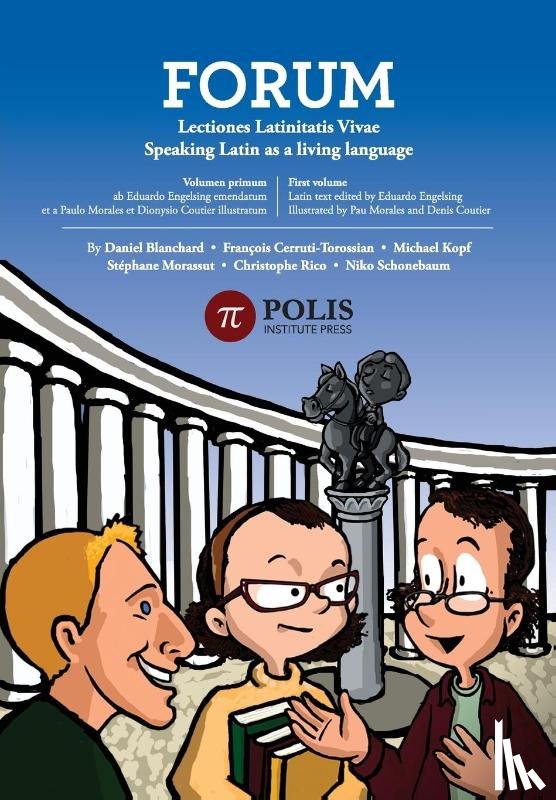 Rico, Christophe, Morassut, Stephane, Daniel, Blanchard - Forum: Lectiones Latinitatis Vivae