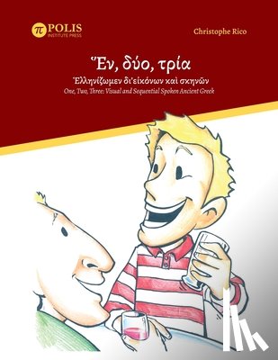 Rico, Christophe - Ἕν, δύο, τρία· Ἑλληνίζωμεν δι'