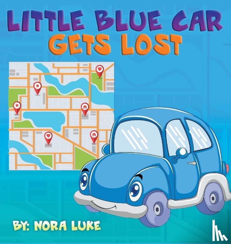 Luke, Nora - Little Blue Car Gets Lost