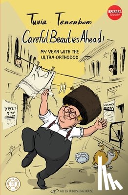 Tenenbom, Tuvia - Tenenbom, T: Careful, Beauties Ahead