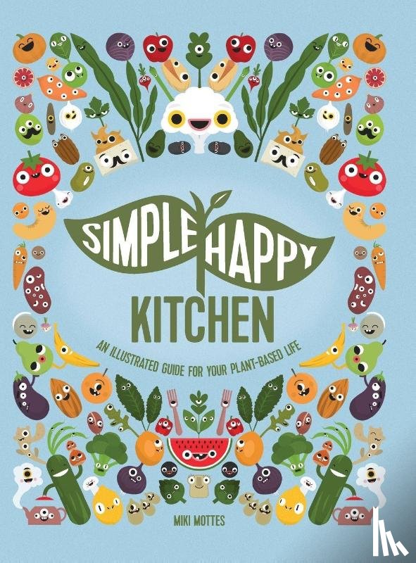 Mottes, Miki - Simple Happy Kitchen
