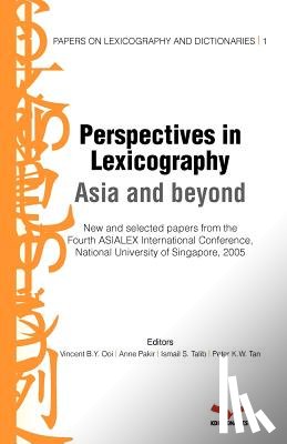 Ooi, Vincent B. y. - Perspectives in Lexicography: Asia in beyond: Papers on Lexicography and Dictionaries