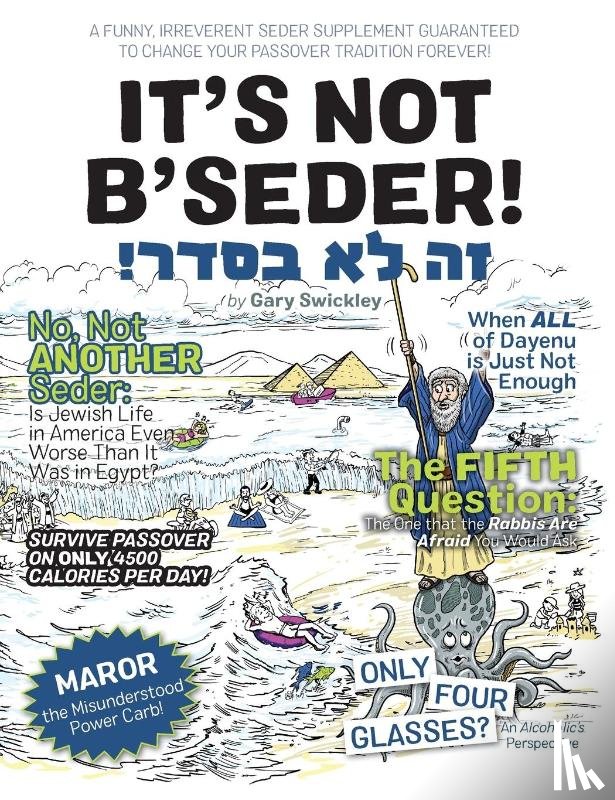 Swickley, Gary - It's Not B'Seder!