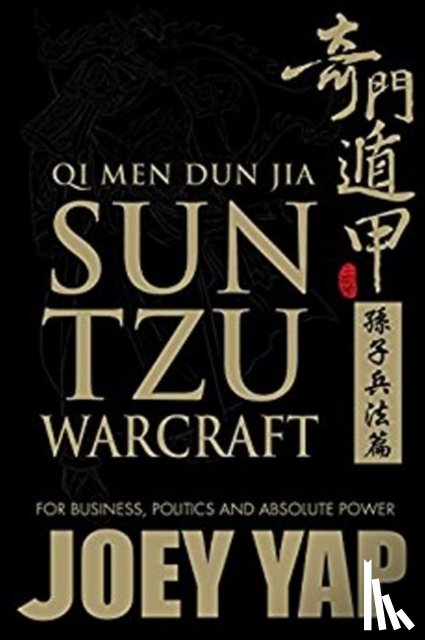 Yap, Joey - Qi Men Dun Jia Sun Tzu Warcraft
