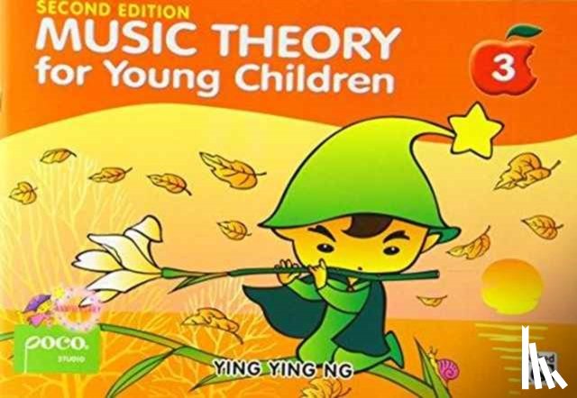 Ng, Ying Ying - Music Theory For Young Children - Book 3 (2nd Ed.)
