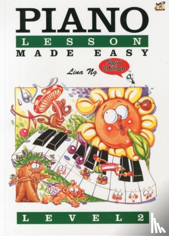 Lina Ng - Piano Lessons Made Easy Level 2