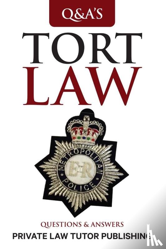 Private Law Tutor Publishing - Tort Law