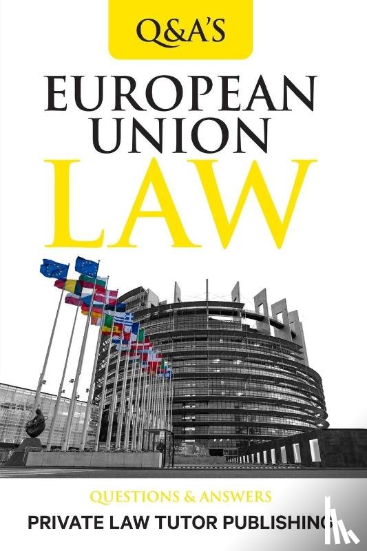 Private Law Tutor Publishing - European Union Law