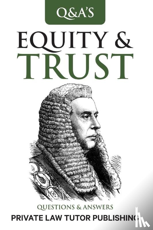 Private Law Tutor Publishing - Equity & Trusts