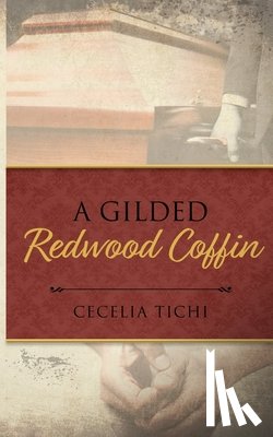 Tichi, Cecelia - A Gilded Redwood Coffin