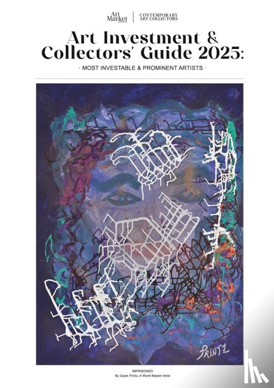 Art Market Experts, Contemporary Art Collectors - ART INVESTMENT & COLLECTORS' GUIDE 2025