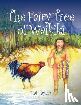 Taylor, Kai - The Fairy Tree of Waikiki