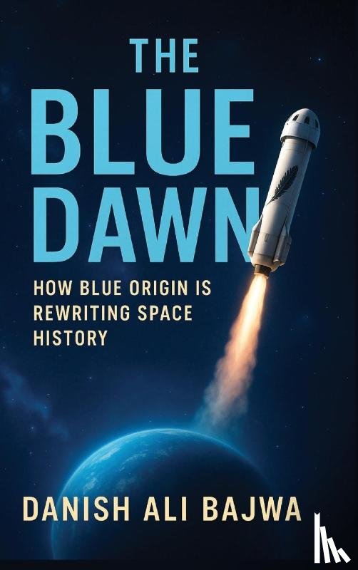 Bajwa, Danish Ali - Bajwa, D: Blue Dawn