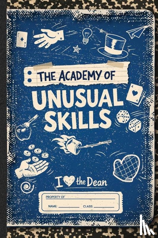 Baker, Matt - Baker, M: Academy of Unusual Skills