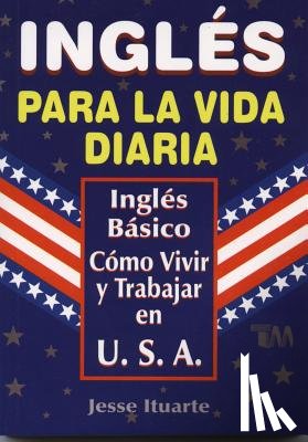 Ituarte, Jesse - Ingles Para La Vida Diaria