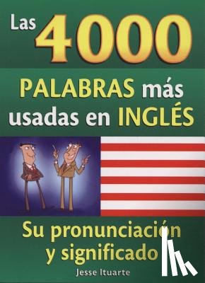 Ituarte, Jesse - Las 4000 Palabras Mas Usadas en Ingles