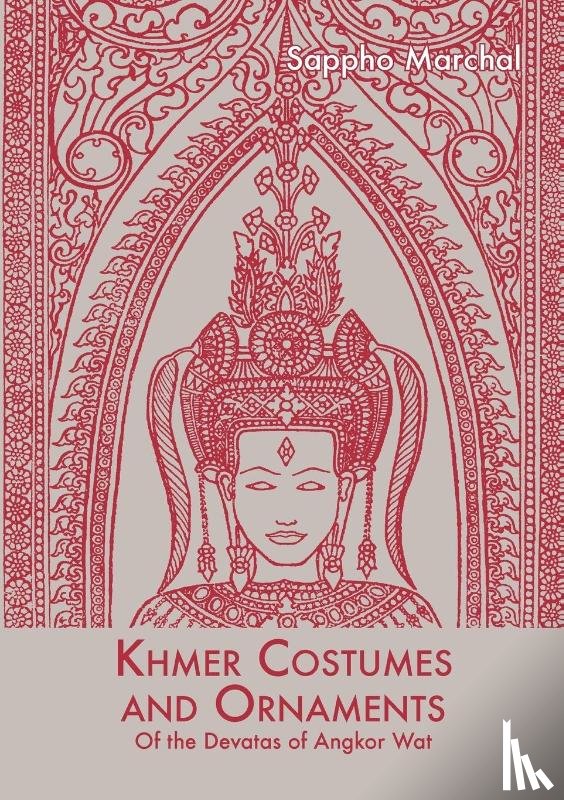 Marchal, Sappho - Khmer Costumes And Ornaments