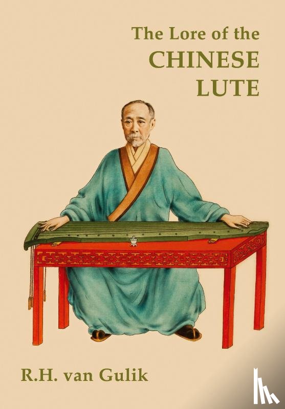 Van Gulik, Robert H - The Lore of the Chinese Lute