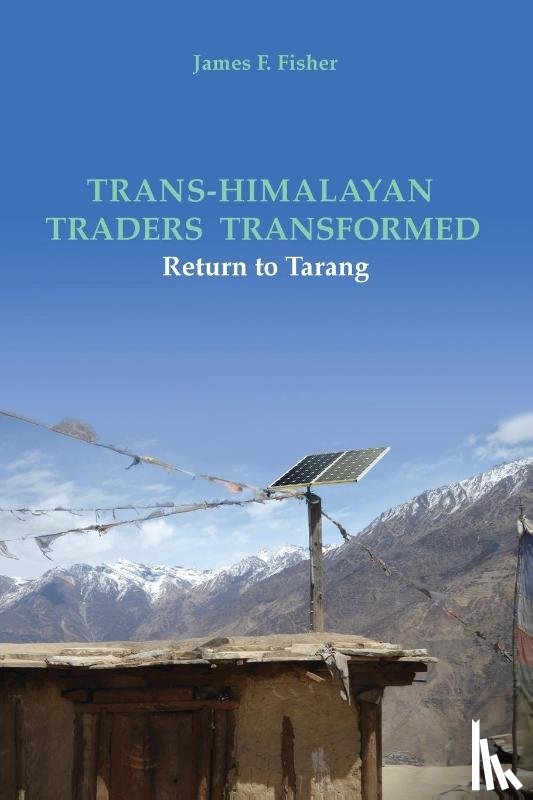 Fisher, James F (Carleton College) - Trans-Himalayan Traders Transformed