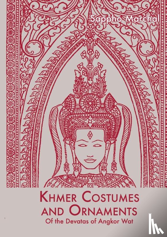 Marchal, Sappho - Khmer Costumes and Ornaments
