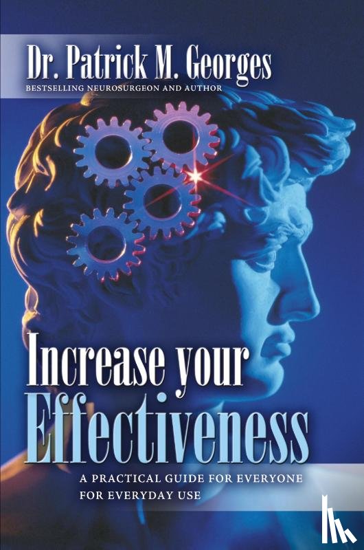Georges, Patrick M. - Increase Your Effectiveness