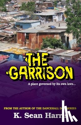 Harris, K. Sean - The Garrison