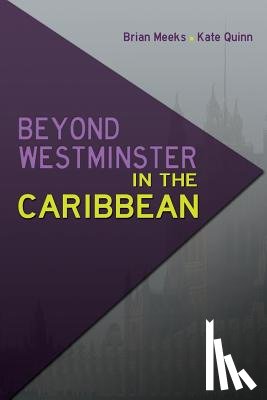  - Beyond Westminster in the Caribbean
