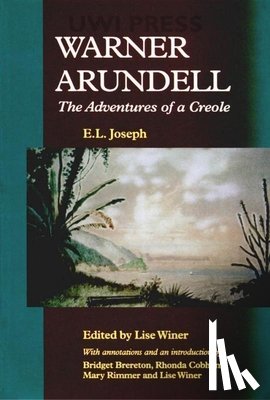 Joseph, E. L. - Warner Arundell, the Adventures of a Creole