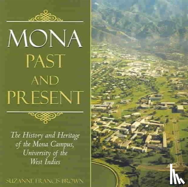 Brown, Suzanne Francis - Mona, Past and Present