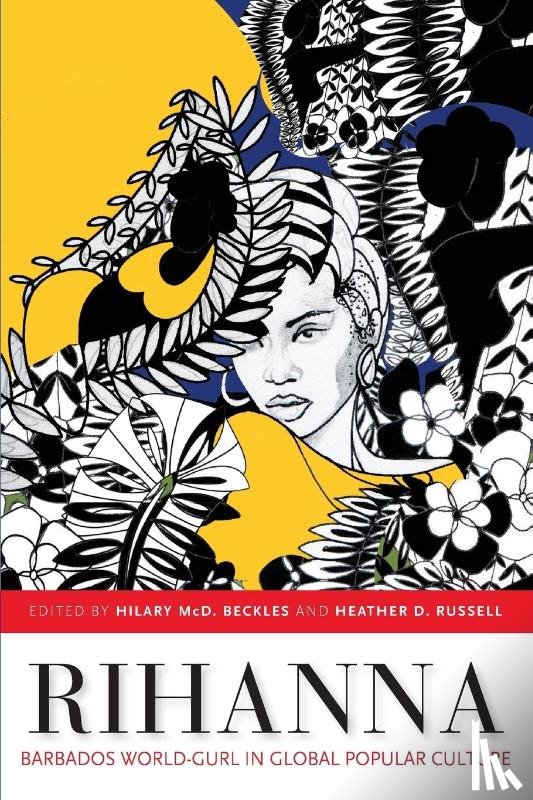 Hilary McD. Beckles, Heather D. Russell - Rihanna