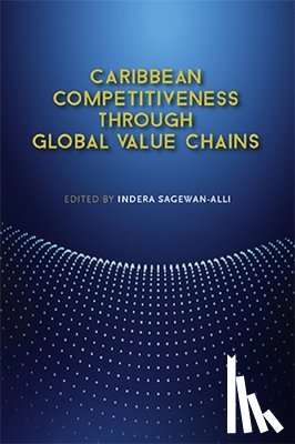 - Caribbean Competitiveness through Global Value Chains
