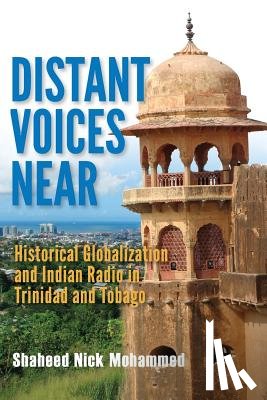 Mohammed, Shaheed Nick - Distant Voices Near