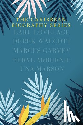 Aiyejina, Funso, Baugh, Edward, Lewis, Rupert, Raymond, Judy - The Caribbean Biography Series Boxed Set