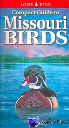 Roedel, Michael, Kennedy, Gregory - Compact Guide to Missouri Birds