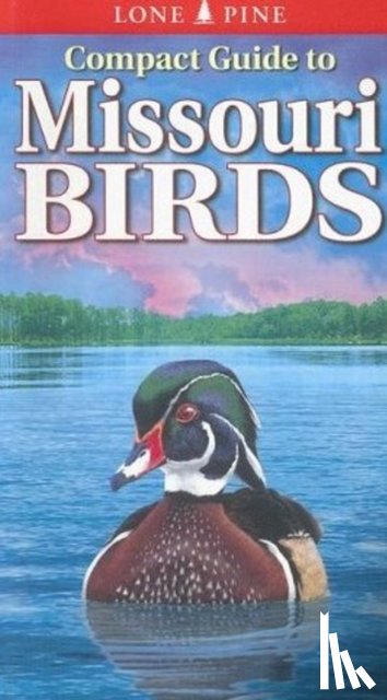 Roedel, Michael, Kennedy, Gregory - Compact Guide to Missouri Birds