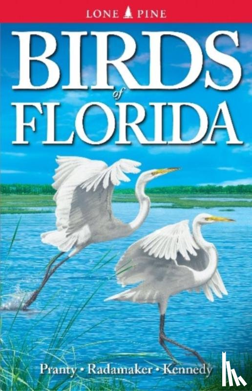 Pranty, Bill, Radamaker, Kurt, Kennedy, Gregory - Birds of Florida