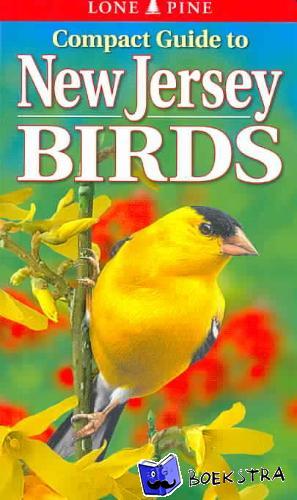 Lehman, Paul, Kennedy, Gregory, Kagume, Krista - Compact Guide to New Jersey Birds
