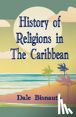 Bisnauth, Dale - History of Religions