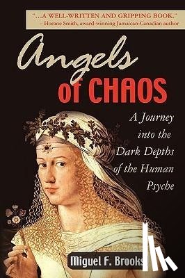 Brooks, Miguel F. - Brooks, M: Angel Of Chaos