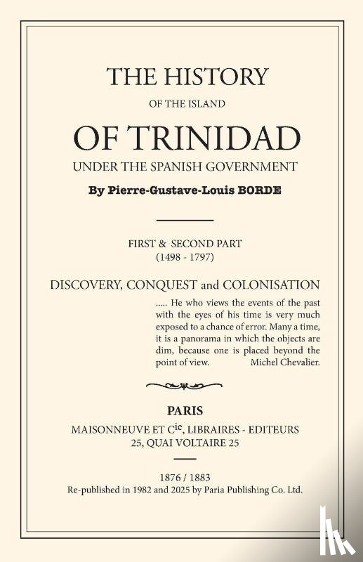 Borde, Pierre-Gustave-Louis - Borde, P: History of Trinidad under the Spanish Government