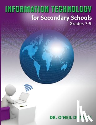 Duncan, Dr - Information Technology for Secondary Schools Grades 7-9