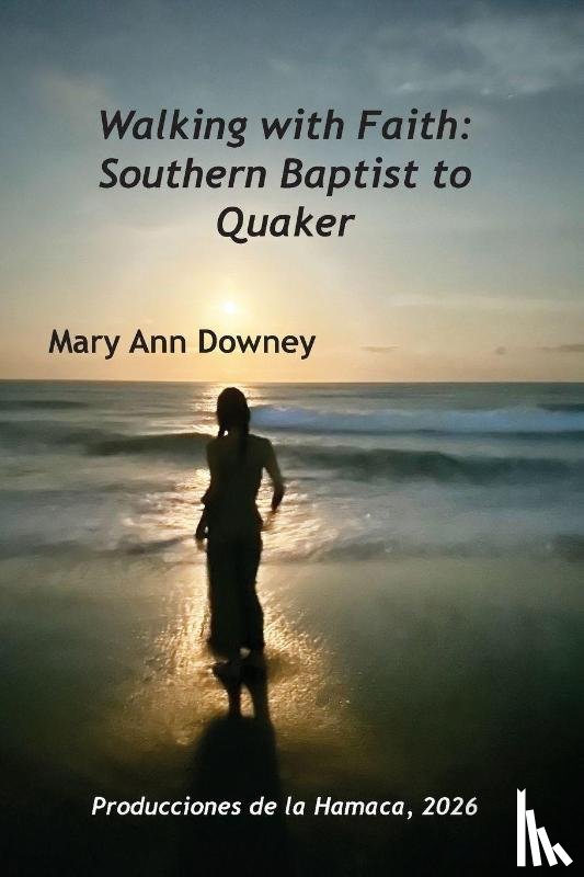 Downey, Mary Ann - Walking with Faith