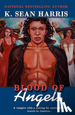 Harris, K. Sean - Harris, K: Blood Of Angels