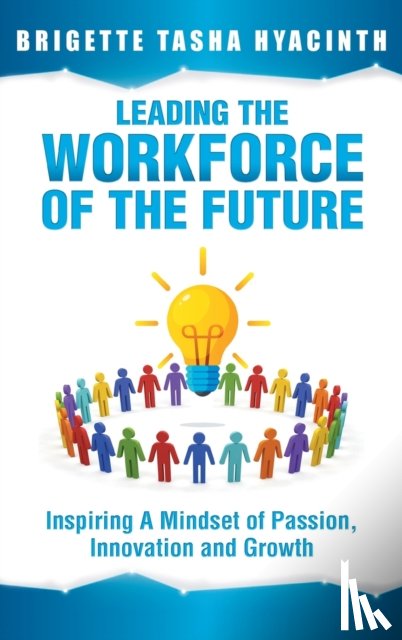 Hyacinth, Brigette Tasha - Leading the Workforce of the Future