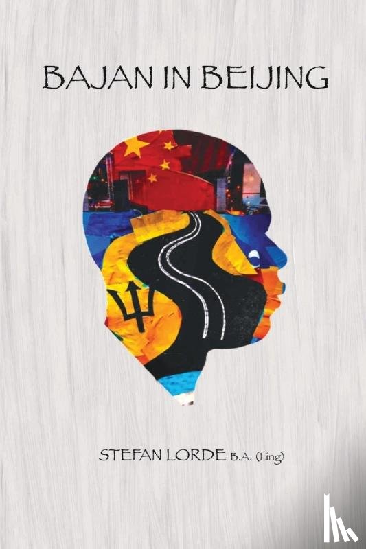 Lorde, Stefan - Bajan in Beijing