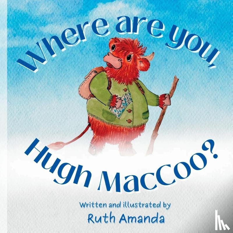 Amanda, Ruth - Where are you, Hugh MacCoo?