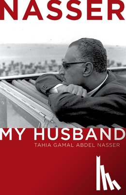 Nasser, Tahia Gamal Abdel - Nasser