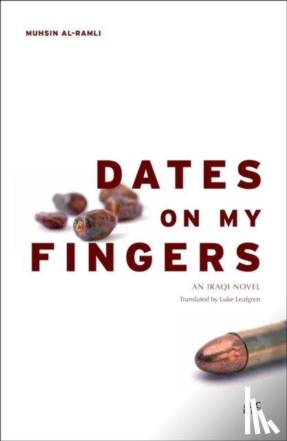 al-Ramli, Muhsin - Dates on My Fingers